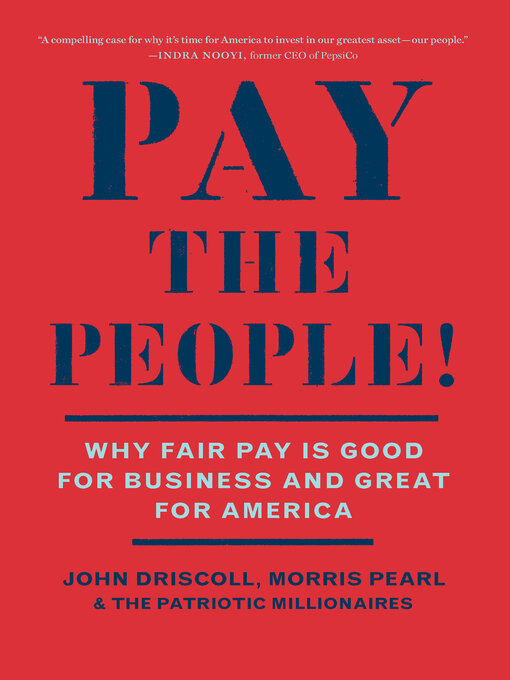 Title details for Pay the People! by John Driscoll - Available